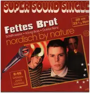 Fettes Brot - Nordisch By Nature