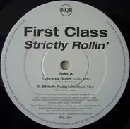 First Class - Strictly Rollin'