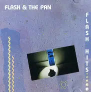 Flash & The Pan - Flash Hits