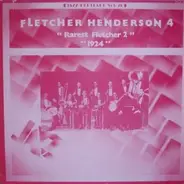 Fletcher Henderson And His Orchestra - 4 - 'Rarest Fletcher 2' '1924'