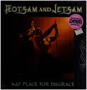 Flotsam And Jetsam - No Place for Disgrace