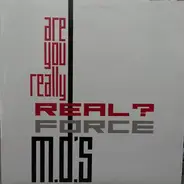 force m.d.'s, Force MD's - are you really real?