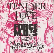 Force MD's - tender love