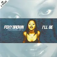 Foxy Brown - i'll be