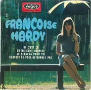Françoise Hardy - Si C'est Ça