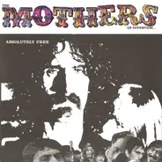 Frank Zappa / The Mothers - Absolutely Free