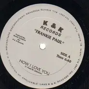 Frankie Paul - How I Love You