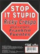 Franklin Fuentes - Stop It Stupid