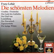 Franz Lehár - Die Schönsten Melodien