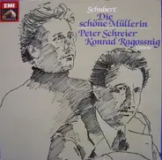 Franz Schubert - Peter Schreier , Konrad Ragossnig - Die Schöne Müllerin