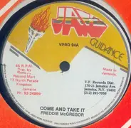 Freddie McGregor / Toyan - Come And Take It / Dread Locks Party