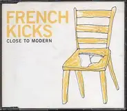 French Kicks - Close to modern