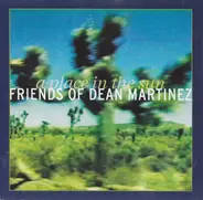 Friends Of Dean Martinez - A Place in the Sun