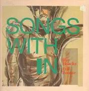 Full Fource , Ray Brooks - Songs With In