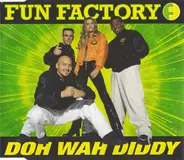 Fun Factory - Doh Wah Diddy