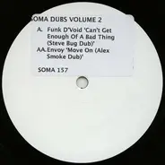 Funk D'Void / Envoy - Soma Dubs Vol. 2