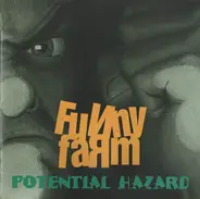 Funny Farm - Potential Hazard