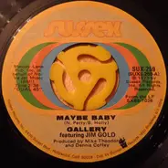Gallery - Maybe Baby / Lady Luck
