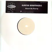 Gavin Brothers - Start To Party