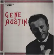 Gene Austin - Old Pals Are The Best Pals