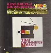 Gene Krupa And His Orchestra - That Drummer's Band