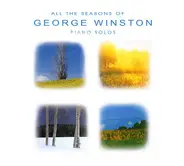 George Winston - All The Seasons Of George Winston - Piano Solos (Collectors Edition)