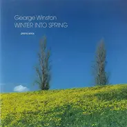 George Winston - Winter into Spring