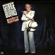 George Burns - George Burns In Nashville