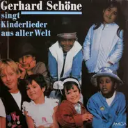 Gerhard Schöne - Gerhard Schöne Singt Kinderlieder Aus Aller Welt