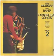 Gerry Mulligan / Chet Baker - Carnegie Hall Concert Volume 2