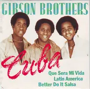 gibson brothers - Cuba