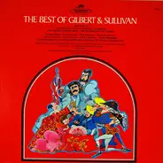Gilbert & Sullivan - The Best Of Gilbert & Sullivan: Music From The Mikado, Iolanthe , H.M.S. Pinafore, The Pirates Of P
