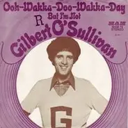 Gilbert O'Sullivan - Ooh Wakka Doo Wakka Day - But I'm Not