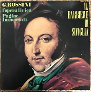 Gioacchino Rossini - IL BARBIERE DI SIVIGLIA