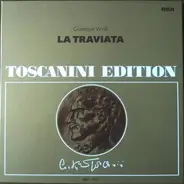 Giuseppe Verdi / Arturo Toscanini - La Traviata