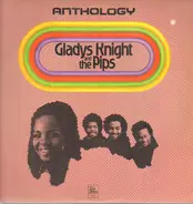Gladys Knight And The Pips - Anthology