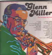 Glenn Miller - The Swinging Big Band