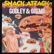Godley & Creme - Snack Attack