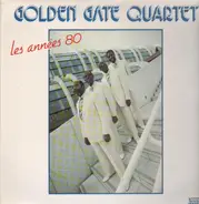 Golden Gate Quartet - Les Annees 80