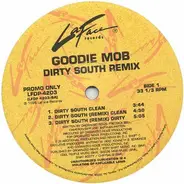 Goodie Mob - Dirty South (Remix)