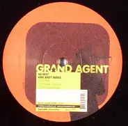 Grand Agent - No Rest / This Is What They Meant