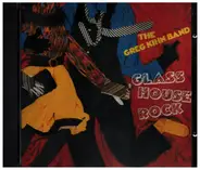 The Greg Kihn Band - Glass House Rock