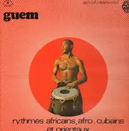 Guem - Rythmes Africains, Afro-Cubains Et Orientaux