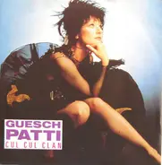 Guesch Patti - Cul Cul Clan