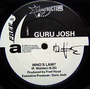 Guru Josh - Who's Law?
