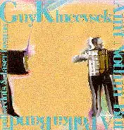 Guy Klucevsek / Ain't Nothin' But A Polka Band - Polka Dots & Laser Beams