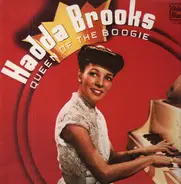 Hadda Brooks - Queen of the Boogie and More