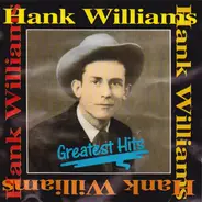 Hank Williams - Greatest Hits