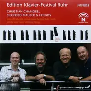 Hans Werner Henze , Christian Chamorel , Sigfried Mauser & Friends - Edition Klavier-Festival Ruhr