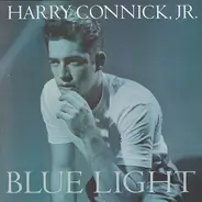 Harry Jr. Connick - Blue Light, Red Light